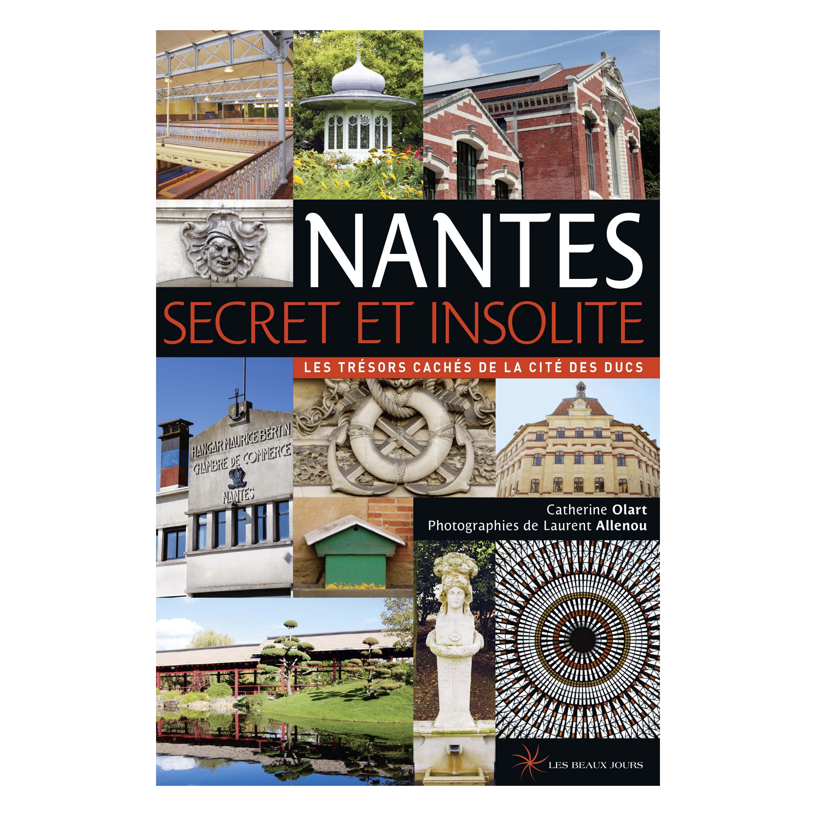 Nantes secret et insolite