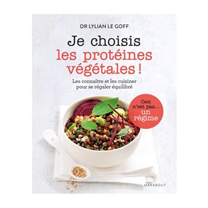 Je choisis les protéines végétales | Nature & Découvertes