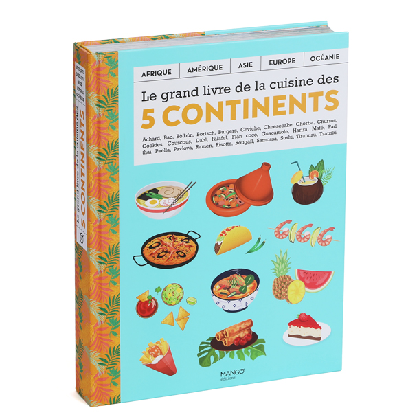 Grand livre de la cuisine 5 continents