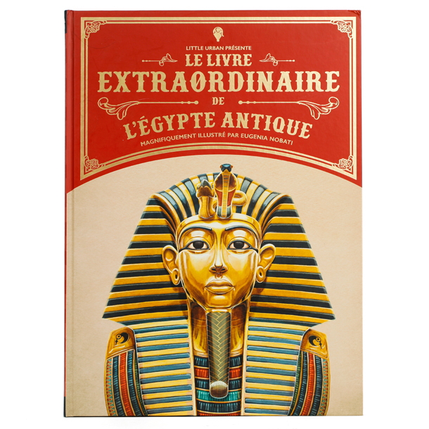 Le livre extraordinaire Egypte Antique