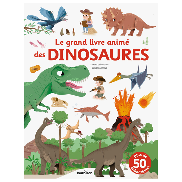 Le grand livre animé des dinosaures