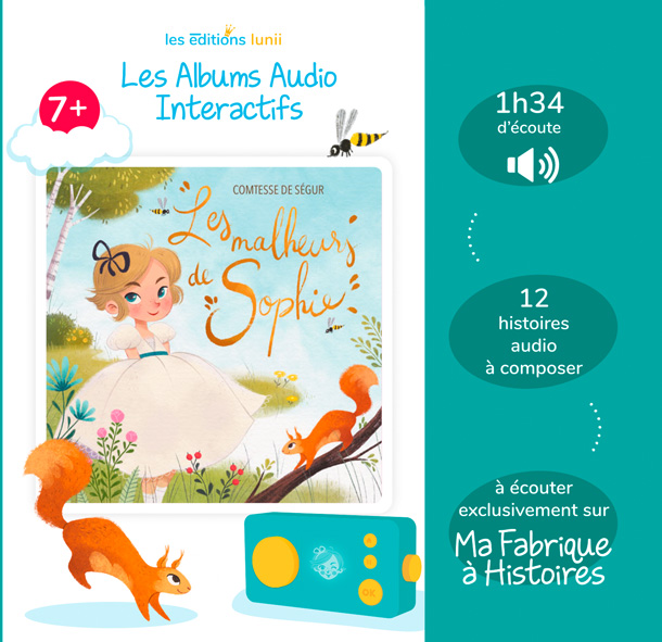 Album audio Les malheurs de Sophie Lunii